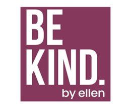 BE KIND By Ellen