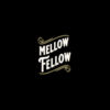 Mellow Fellow